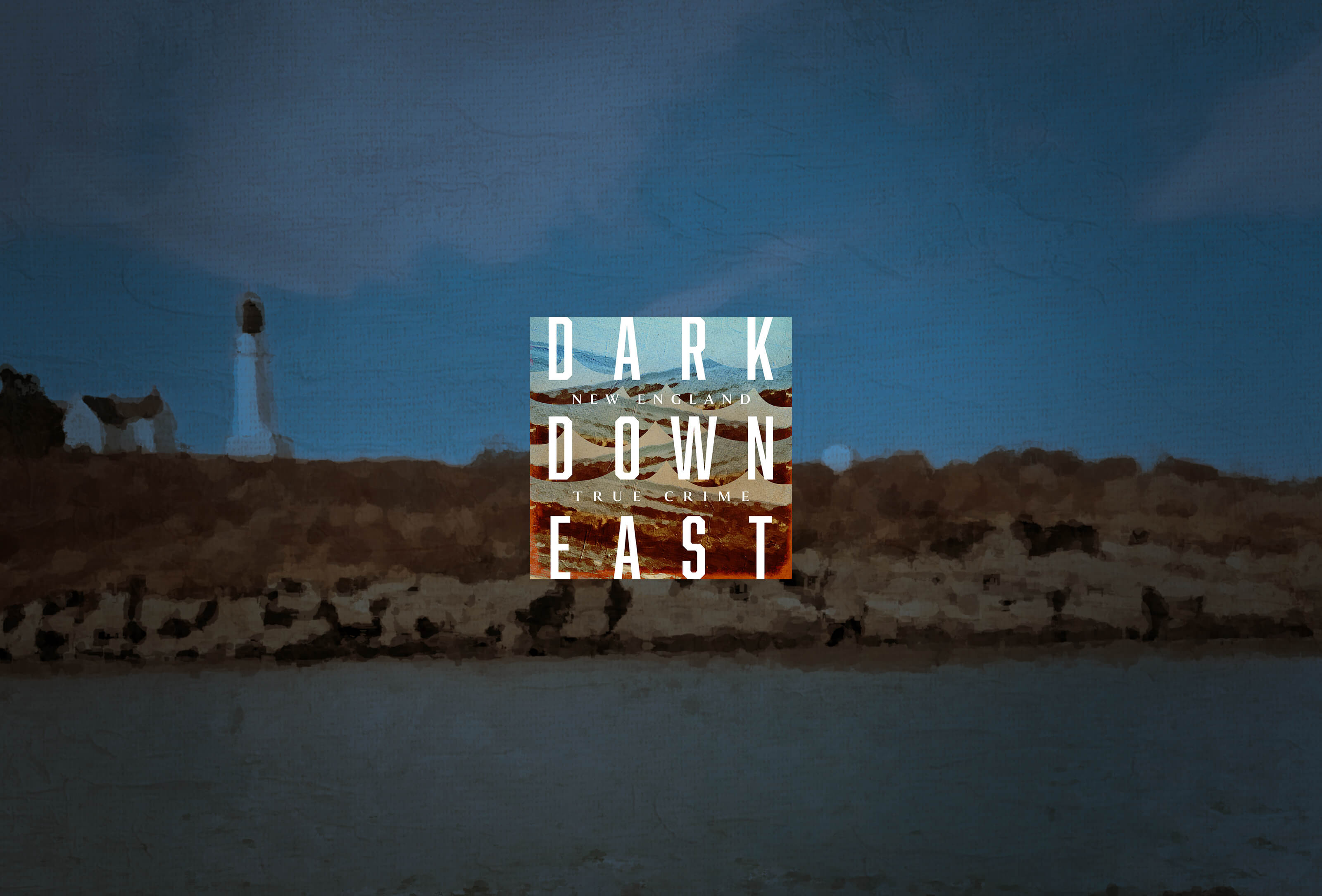 Dark Downeast