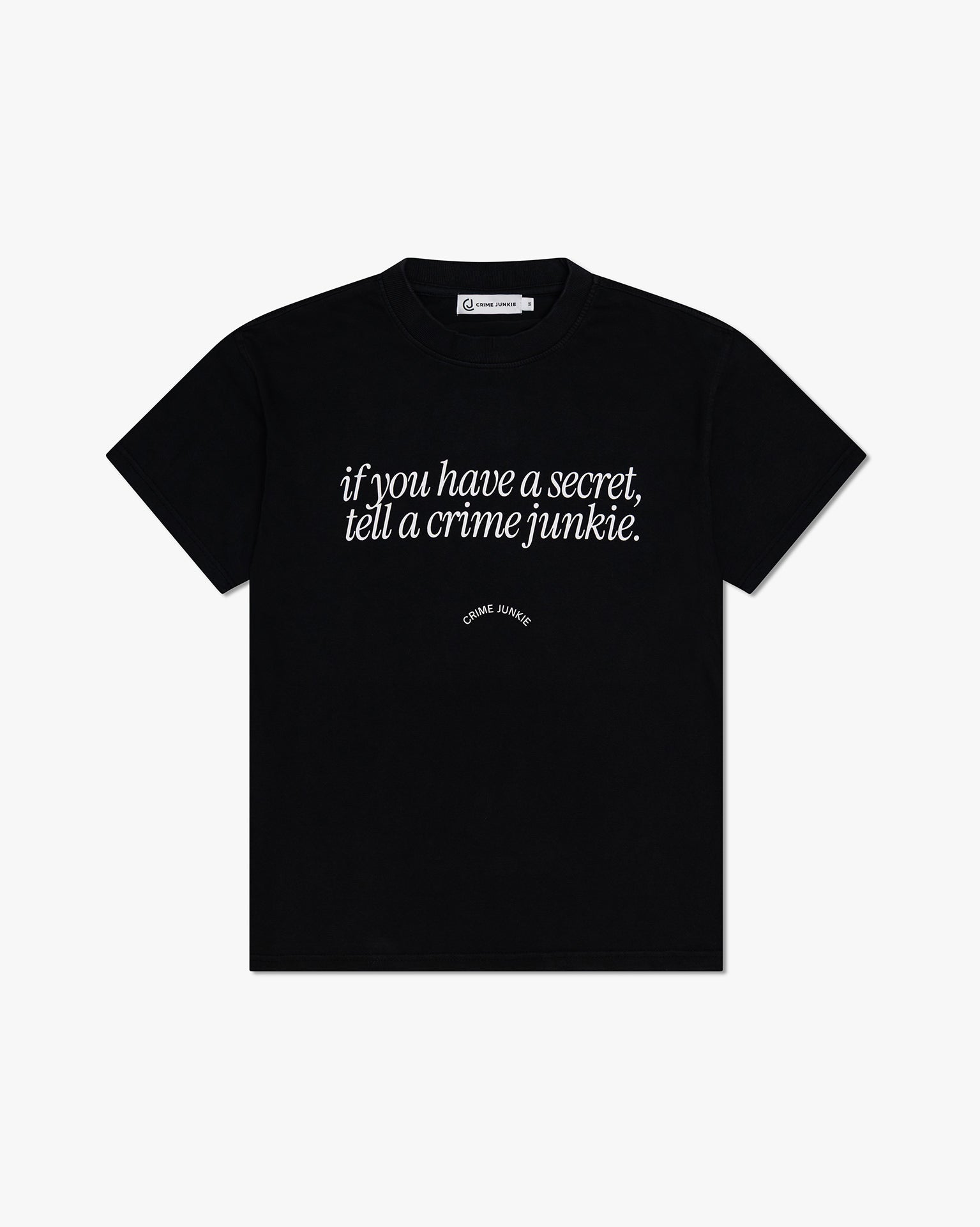 If You Have a Secret Tee